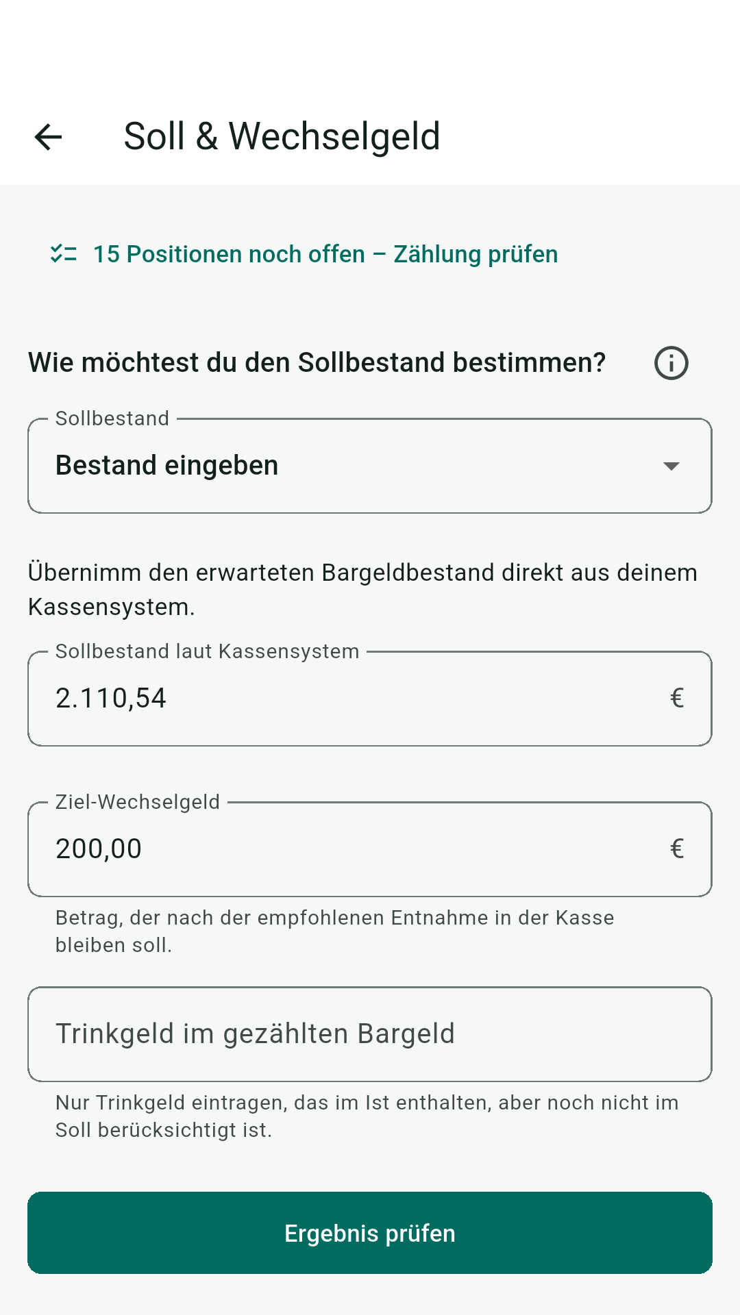Ansicht „Soll & Wechselgeld“ mit der Wahl der Sollbestandsquelle, dem Betrag laut Kassensystem, dem Ziel-Wechselgeld und einem Trinkgeldfeld.